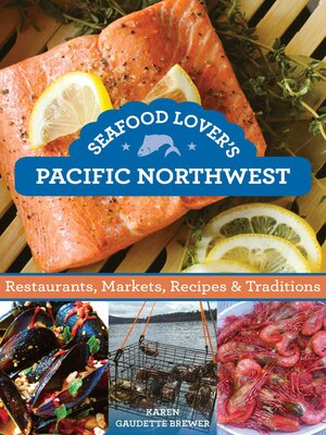 Seafood Lover's Pacific Northwest - ebook